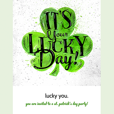 It's Your Lucky Day St. Patrick's Day Party Invite